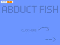 Abduct Fish
